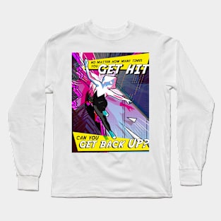 Can You Get Back Up? Long Sleeve T-Shirt